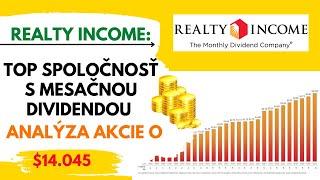 Ako zarábať peniaze z dividend KAŽDÝ MESIAC| Realty Income akcie | Analýza akcie O | Ep.45 |