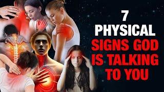 7 Physical Signs God is Speaking To You (This Will Surprise You)