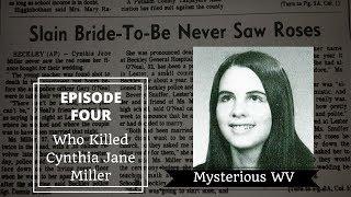 Murder of Cynthia Jane Miller | Mysterious WV