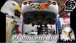 C6 Corvette Performance Upgrades | Ep 1