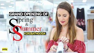 Grand Opening of Spring and Summer Kiribathgoda