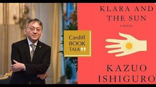 Cardiff BookTalk - Kazuo Ishiguro's Klara and the Sun