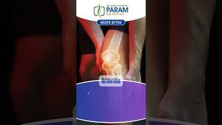 Joint Pain vs  Arthritis What You Need to Know  Param Hospital, Adajan, Surat