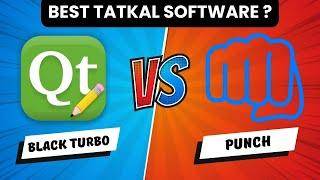 Black Turbo vs Punch - Who is the best tatkal software - live booking 2 PNR