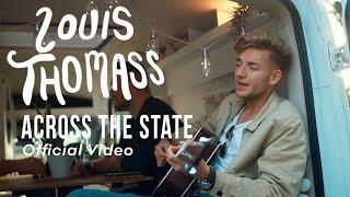 Across the State - Louis Thomass (Official Video) #roadtrip