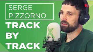 The S.L.P. - The S.L.P. (Sergio Pizzorno) | Track By Track | Radio X