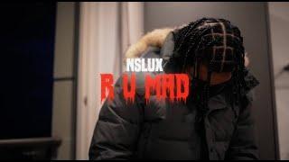 NsLux - R U MAD! [Music Video]