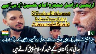 Indian Brother meet Rj Zeeshan Haider on Arbaeen walk 2024  | Beautiful discussion | Karbala ️