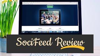 SociFeed Review.  What You Need To Know Before Buying SociFeed Software