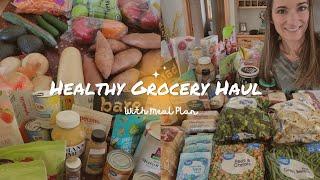 Healthy Grocery Haul//Weekly Meal Plan