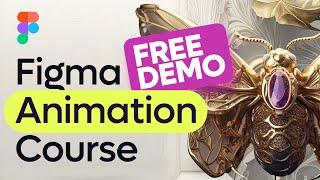 Free Demo Figma Animation Course: Try before you Dive