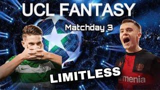 Champion League Matchday 3 Limitless Team