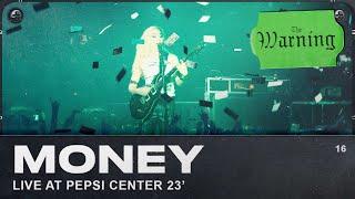 The Warning - MONEY (Live from Pepsi Center CDMX)