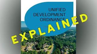 Unified Development Ordinance - Explained