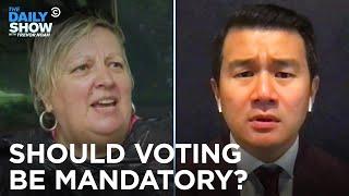 Compulsory Voting in America? Ronny Chieng Investigates | The Daily Show