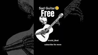 Sad Guitar For You