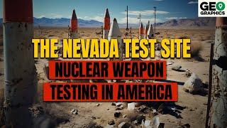 The Nevada Test Site: Nuclear Weapon Testing in America