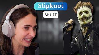 Vocal Coach/Opera Singer REACTION to Slipknot "Snuff"