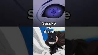 Who is the strongest? #bleach #aizen #ichigo #urahara #anime #animeedit #edit #sasuke #naruto #hidan