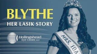 Blythe - Her LASIK Story