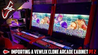 Importing a Vewlix Clone Arcade Cabinet PT 2