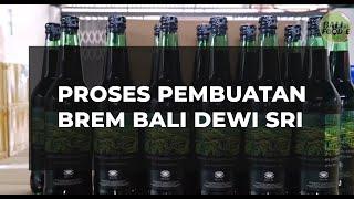 The Brem Bali Dewi making process.