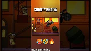 Shonty Bhaiya Comedy #shorts #youtubeshorts #shortvideo #shortsfeed #notyourtype #funny #animation