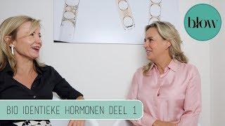 Bio-identieke hormonen 1| BLOW | #46