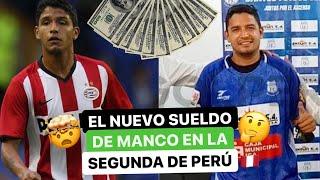 La DIFERENCIA de lo que GANABA MANCO en el PSV  y lo que PERCIBIRÁ ️ahora en la LIGA 2 