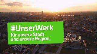 Stadtwerke Düsseldorf – #UnserWerk für unsere Stadt und unsere Region