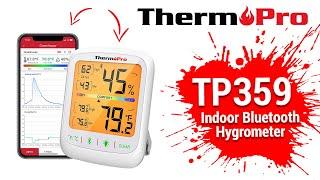 ThermoPro TP-359 Bluetooth Wireless Thermometer Hygrometer and Humidity Monitor Setup Video