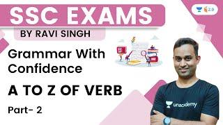 A TO Z of VERB -02 | Grammar With Confidence | For All SSC EXAMS | Ravi Singh | Wifistudy 2.0