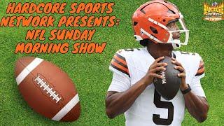 Hardcore Sports Network Presents: NFL Sunday Morning Show | S3: Ep 9