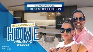 The remodeling adventure in Cabo Continues! | Find Mexico House Remodel Edition