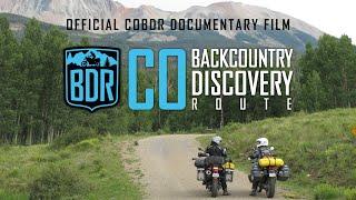 Colorado Backcountry Discovery Route Documentary Film (COBDR)