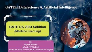GATE DA 2024 Solution : Q17 | GATE Data Science PYQs| Machine Learning | GATE DA