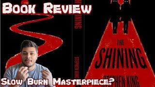 Book Review: The Shining - A Slow-Burn Masterpiece?