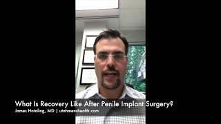 What is Recovery Like After Penile Implant Surgery?