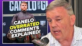 Teddy Atlas LAUGHS at thin skinned Canelo on overrated comments!