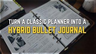 How to turn your planner into a hybrid bullet journal!