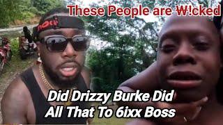 What Drizzy Burke Did To 6ixx Boss Behind The Scenes