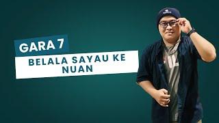 Belala Sayau Ke Nuan - Gara 7 (MTV Karaoke)