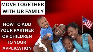 TWI VERSION | ADD YOUR FAMILY TO YOUR APPLICATION - DV PROGRAM 2026