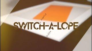 SWITCH-A-LOPE by Arnaud Van Rietschoten