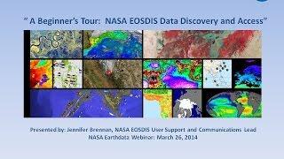 NASA Earthdata Webinar Series: A Beginner's Tour: NASA EOSDIS Data Discovery and Access