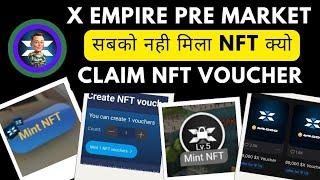 X Empire Nft Claim Voucher Create Pre market Listing Withdraw Listing price buy sell voucher instant