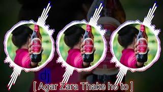 Agar Zara Thake ho to.️ [ slowed + reverb ] dj ankit kaushik   #Agar_zara_thake_ho_to