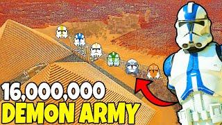 Can ALL Clone Legions Hold PYRAMIDS vs 16,000,000 DEMON ARMY Invasion?! - UEBS 2: Star Wars Mod