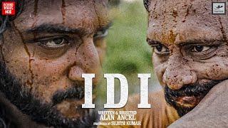 'IDI' | Malayalam Action Short Film | Alan Ancel