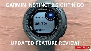 Garmin Instinct 2 Sight n Go Feature Review and Field Use. Great Navigation tool!